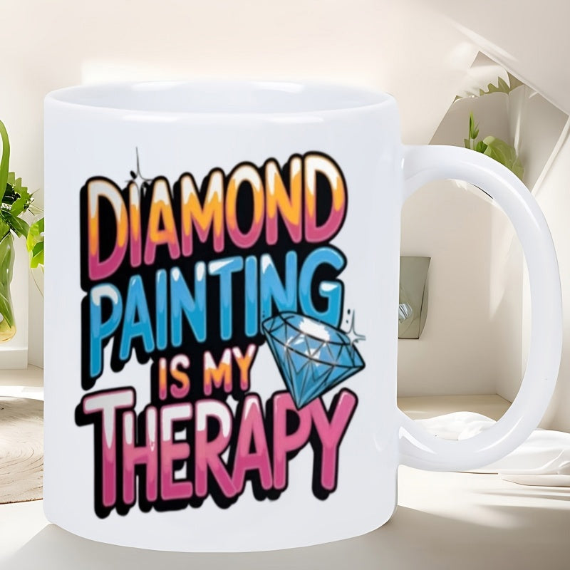 Tailorly White Ceramic 11 oz Mug - Diamond Painting Is My Therapy Glistening Blue Faceted Gemstone With Shimmering Sparkles Among Colorful Gradient Text Mug