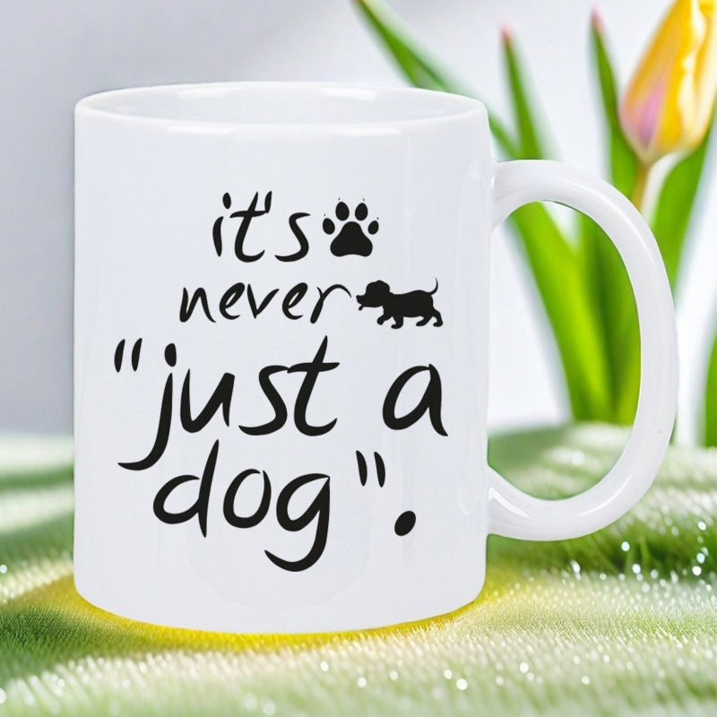 Tailorly White Ceramic 11 oz Mug - Its Never Just A Dog Minimalist Black Silhouette Of A Small Dog And Paw Print Dog