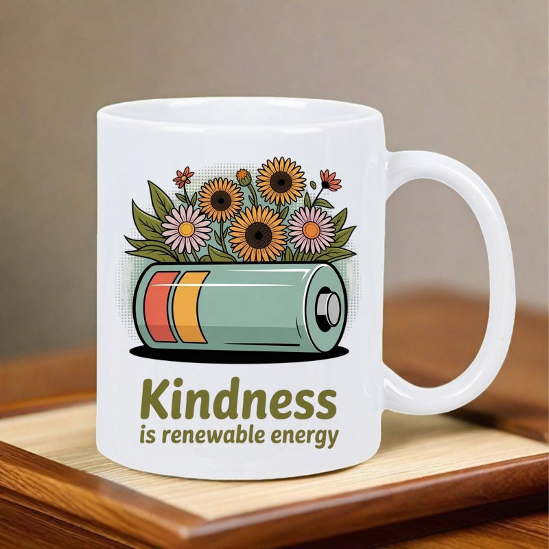 Tailorly White Ceramic 11 oz Mug - Kindness Is Renewable Energy Vibrant Sunflowers Blooming From A Charged Battery With Lush Green Leaves Sunflower