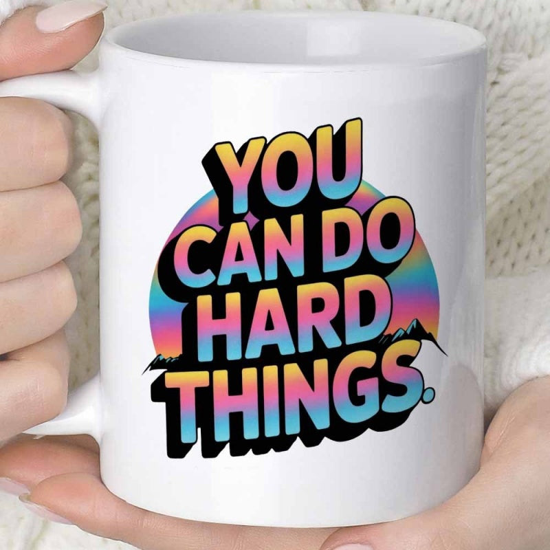 Tailorly White Ceramic 11 oz Mug - You Can Do Hard Things Vibrant Rainbow Gradient Circular Background With Black Silhouette Peak Mountain