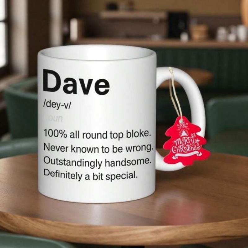 Tailorly White Ceramic 11 oz Mug - Dave 100 Percent All Round Top Bloke Minimalist White Ceramic Body With Sharp Black Dictionary Definition Text Mug