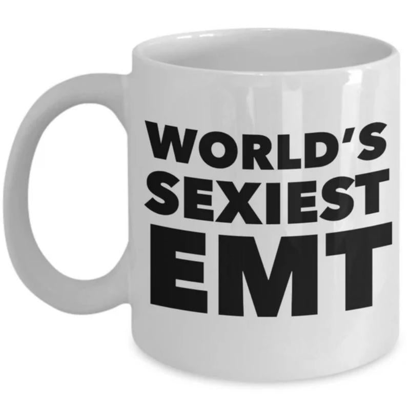 Tailorly White Ceramic 11 oz Mug - Worlds Sexiest EMT Minimalist Bold Black Typography Printed On Smooth Ceramic Surface Mug