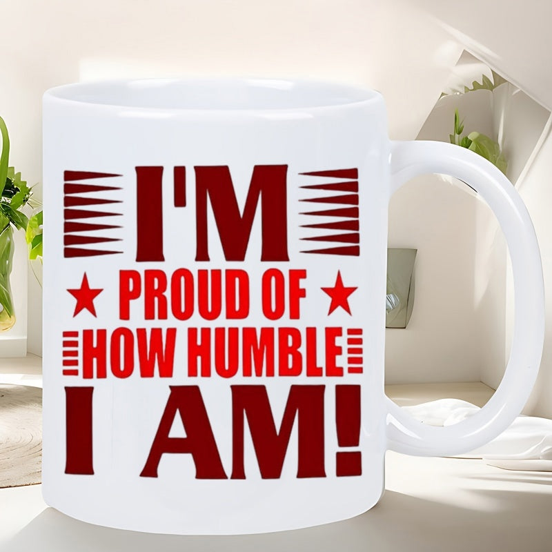 Tailorly White Ceramic 11 oz Mug - Im Proud Of How Humble I Am Bold Crimson Typography With Symmetrical Stars And Decorative Parallel Lines Mug