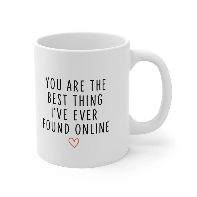 Tailorly White Ceramic 11 oz Mug - You Are The Best Thing I Ve Ever Found Online Ceramic Glossy White Minimalist Hand Drawn Red Outlined Small Heart Mug