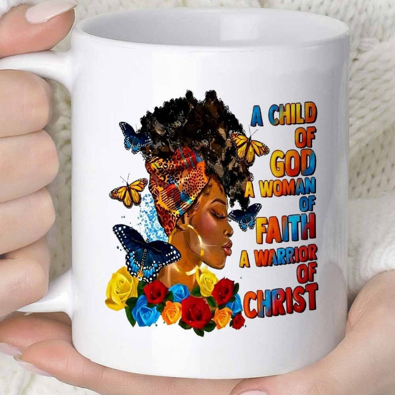 Tailorly White Ceramic 11 oz Mug - A Child Of God A Woman Of Faith A Warrior Of Christ Elegant African Woman Surrounded By Vibrant Butterflies And Colorful