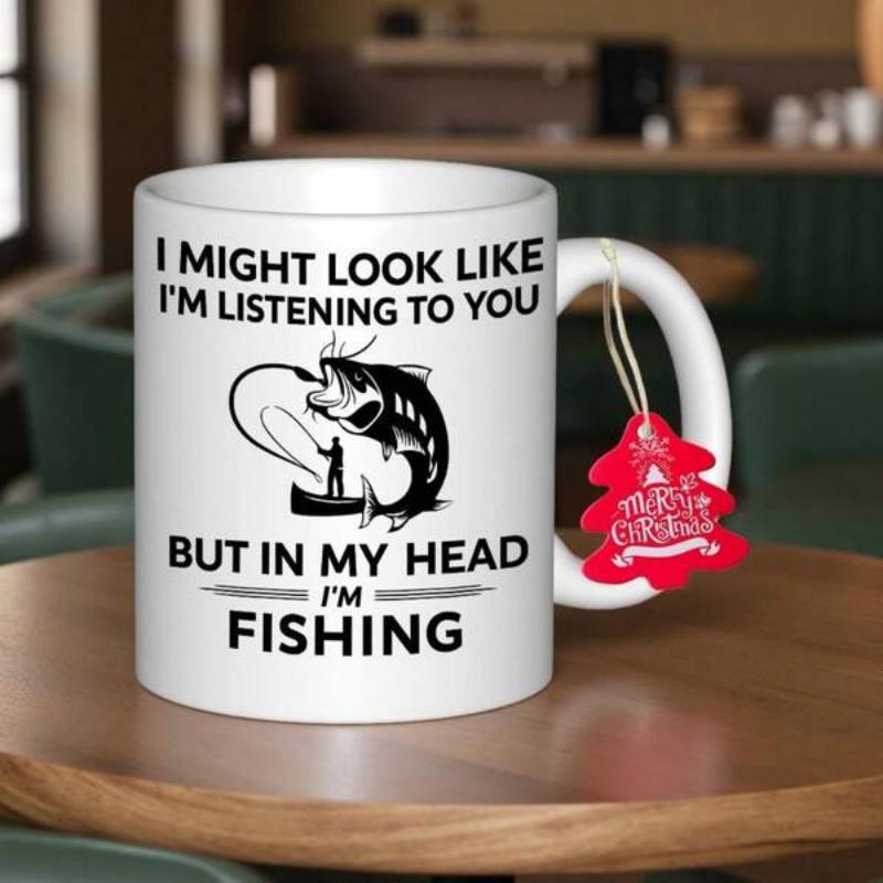 Tailorly White Ceramic 11 oz Mug - I Might Look Like Im Listening To You But In My Head Im Fishing Featuring A Lone Fisherman Sailing Inside The Body Of A Majestic