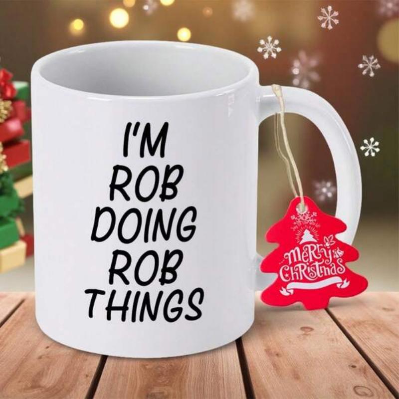 Tailorly White Ceramic 11 oz Mug - Im Rob Doing Rob Things Merry Christmas Simple White Ceramic Vessel Featuring Bold Hand Written Style Script Typography Mug