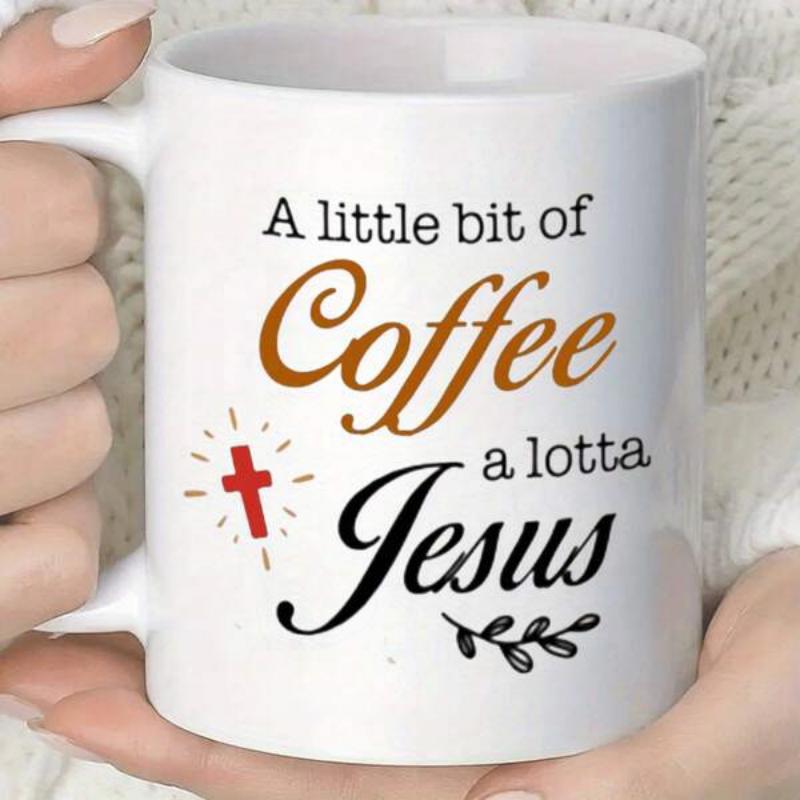 Tailorly White Ceramic 11 oz Mug - A Little Bit Of Coffee A Lotta Jesus Minimalist White Ceramic With Red Cross And Delicate Black Leaf Branch Mug