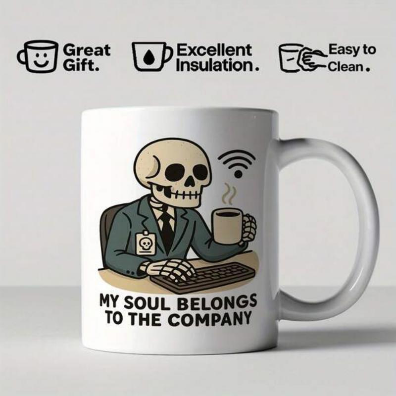 Tailorly White Ceramic 11 oz Mug - My Soul Belongs To The Company Professional Skeleton In Suit Working At Desk With Hot Coffee Skeleton