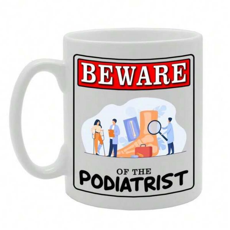 Tailorly White Ceramic 11 oz Mug - Beware Of The Podiatrist Cartoon Doctors Examining A Giant Human Foot With Medical Tools Podiatrist