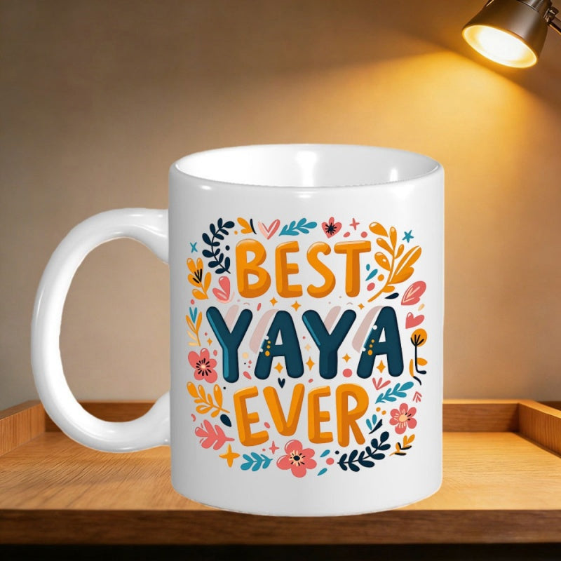 Tailorly White Ceramic 11 oz Mug - Best Yaya Ever Vibrant Colorful Foliage And Artistic Flower Motifs Encircling Center Text Mug