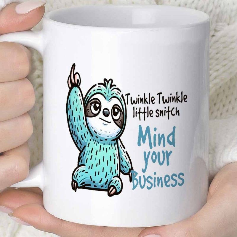 Tailorly White Ceramic 11 oz Mug - Twinkle Twinkle Little Snitch Mind Your Business Sitting Little Blue Cartoon Sloth With Raised Finger Expressing Humor Sloth