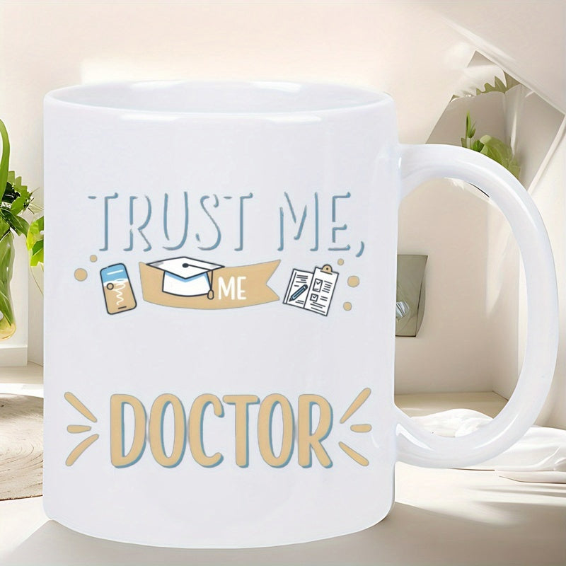 Tailorly White Ceramic 11 oz Mug - Trust Me Doctor Graduation Cap With Medicine Bottle And Clipboard Among Decorative Sparkles Mug