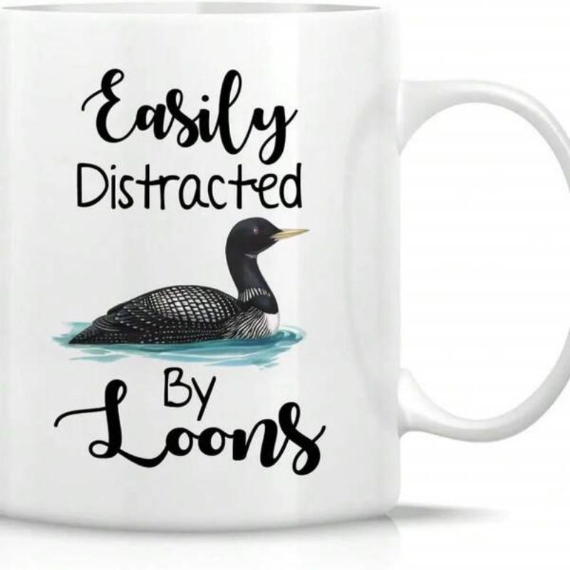 Tailorly White Ceramic 11 oz Mug - Easily Distracted By Loons Majestic Bird Swimming Peacefully On Calm Rippling Blue Water Surface Loon