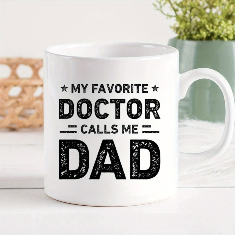 Tailorly White Ceramic 11 oz Mug - My Favorite Doctor Calls Me Dad Bold Distressed Typography Featuring Decorative Stars And Parallel Lines Mug