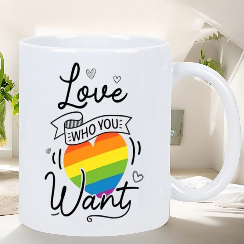 Tailorly White Ceramic 11 oz Mug - Love Who You Want Elegant Script Around A Rainbow Colored Pride Support Heart