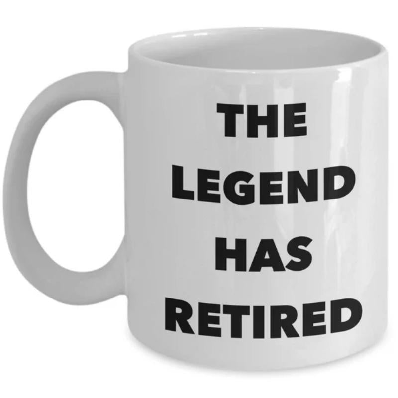 Tailorly White Ceramic 11 oz Mug - The Legend Has Retired Simple Bold Black Lettering Style On Classic