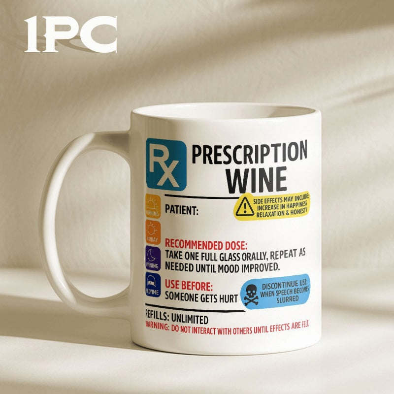 Tailorly White Ceramic 11 oz Mug - Prescription Wine Medical Prescription Label Style Featuring Humorous Instructions And Warning Icons Mug