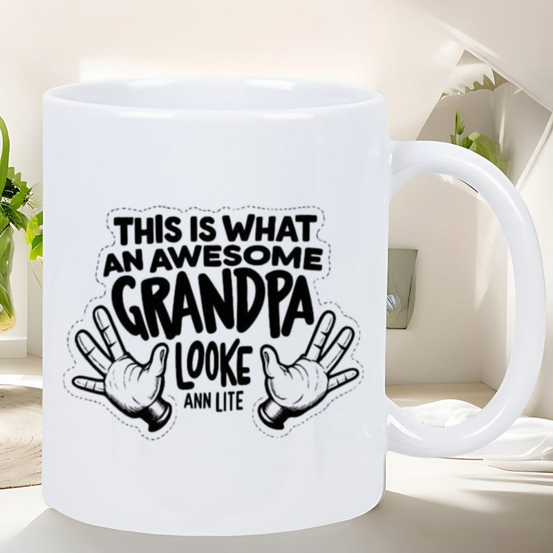 Tailorly White Ceramic 11 oz Mug - This Is What An Awesome Grandpa Looks Like Playful Cartoon Hands Pointing Inward Amidst Bold Fun Display Typography Mug