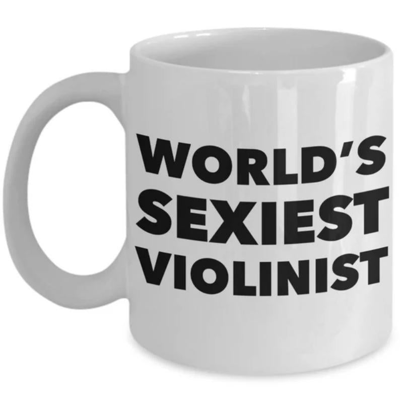 Tailorly White Ceramic 11 oz Mug - Worlds Sexiest Violinist Sleek White Ceramic Coffee Cup With Bold Black Lettering Design Mug