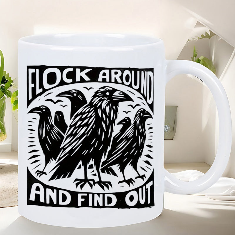 Tailorly White Ceramic 11 oz Mug - Flock Around And Find Out Woodcut Style Black Ravens Grouped Together Within A Circular Border Pattern Raven