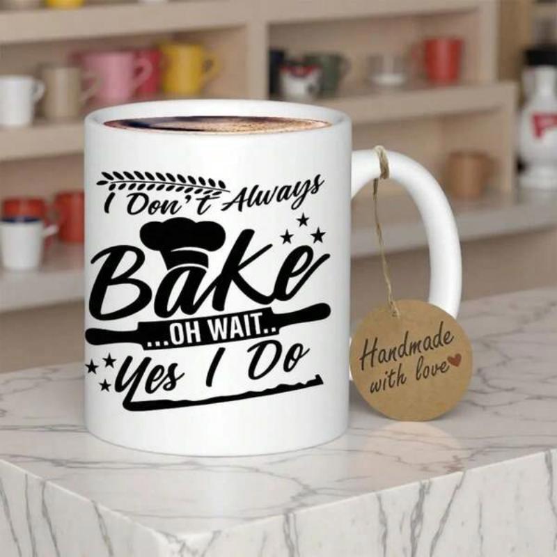 Tailorly White Ceramic 11 oz Mug - I Don't Always Bake Oh Wait Yes I Do Simple Rolling Pin Combined With Stars And A Professional Chef Hat Mug