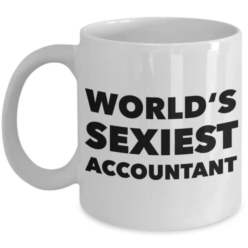 Tailorly White Ceramic 11 oz Mug - Worlds Sexiest Accountant Glossy Featuring Bold Black Lettering Minimalist Mug