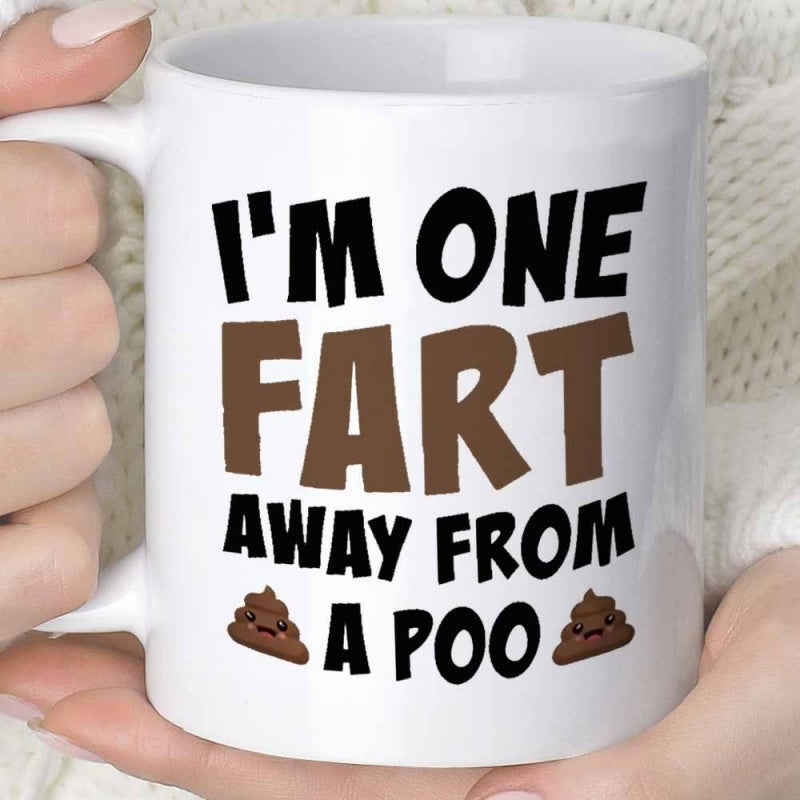 Tailorly White Ceramic 11 oz Mug - Im One Fart Away From A Poo Humorous Bold Text With Tiny Smiling Brown Poop Icons Mug