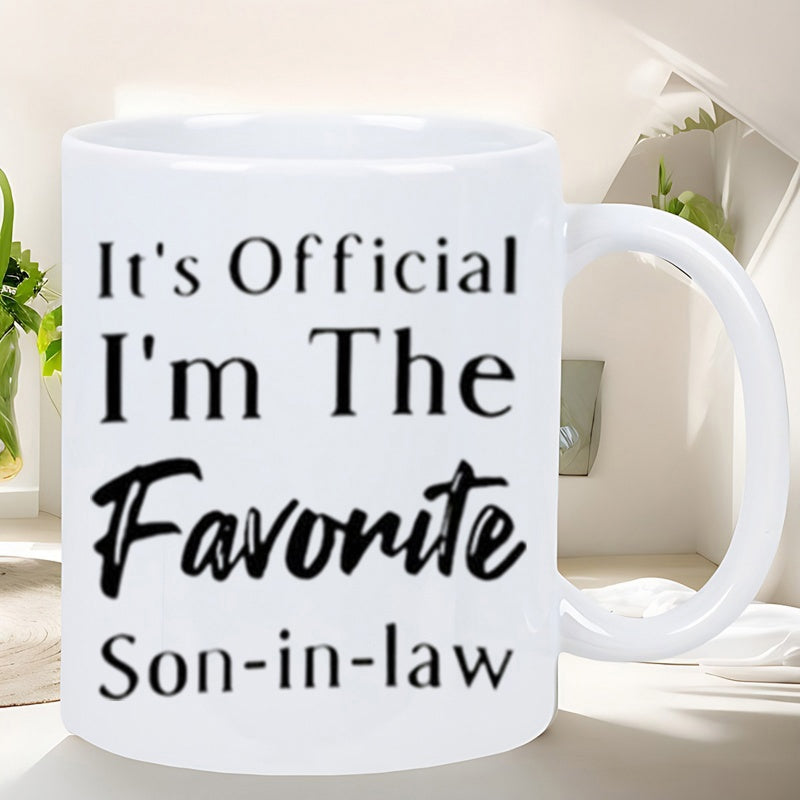 Tailorly White Ceramic 11 oz Mug - Its Official Im The Favorite Son In Law Clean Polished Ceramic Body With High Contrast Dark Lettering Design Mug