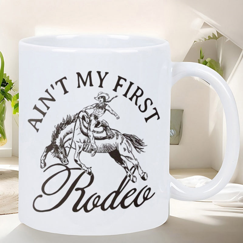 Tailorly White Ceramic 11 oz Mug - Aint My First Rodeo Detailed Vintage Sketch Style Of A Cowboy Riding A Wild Bucking Horse