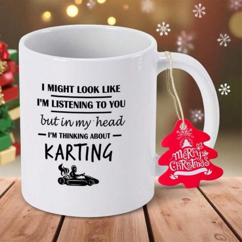 Tailorly White Ceramic 11 oz Mug - I Might Look Like Im Listening To You But In My Head Im Thinking About Karting Silhouette Of A Professional Racer Driving A
