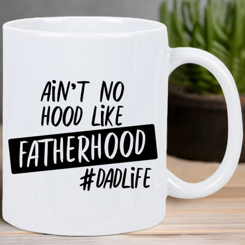 Tailorly White Ceramic 11 oz Mug - Aint No Hood Like Fatherhood Dadlife Minimalist White Ceramic Vessel Featuring Bold Black Typography In Dark Rectangular Bar Mug