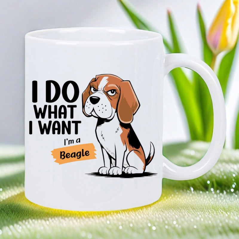 Tailorly White Ceramic 11 oz Mug - I Do What I Want I'm A Beagle Cartoon Animal With Grumpy Expression Sitting Against A White Backdrop Beagle