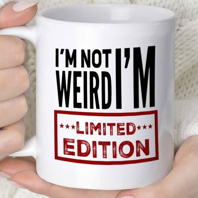 Tailorly White Ceramic 11 oz Mug - Im Not Weird Im Limited Edition Bold Black Typography Within A Minimalist Red Rectangular Star Frame Sign