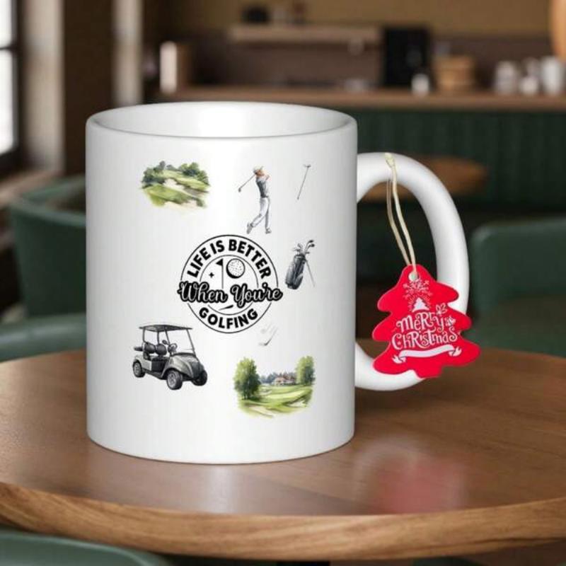 Tailorly White Ceramic 11 oz Mug - Life Is Better When Youre Golfing Golfer Swinging Club Near A Professional Cart On Green Course Mug