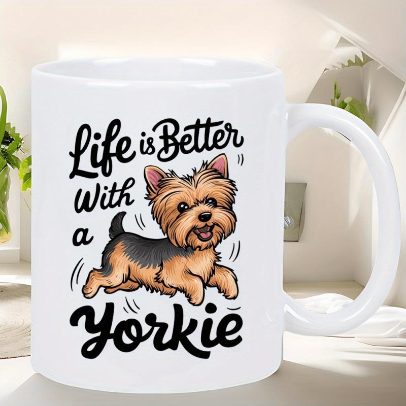 Tailorly White Ceramic 11 oz Mug - Life Is Better With A Yorkie Adorable Small Dog Running Happily Across A Plain White Surface Yorkie