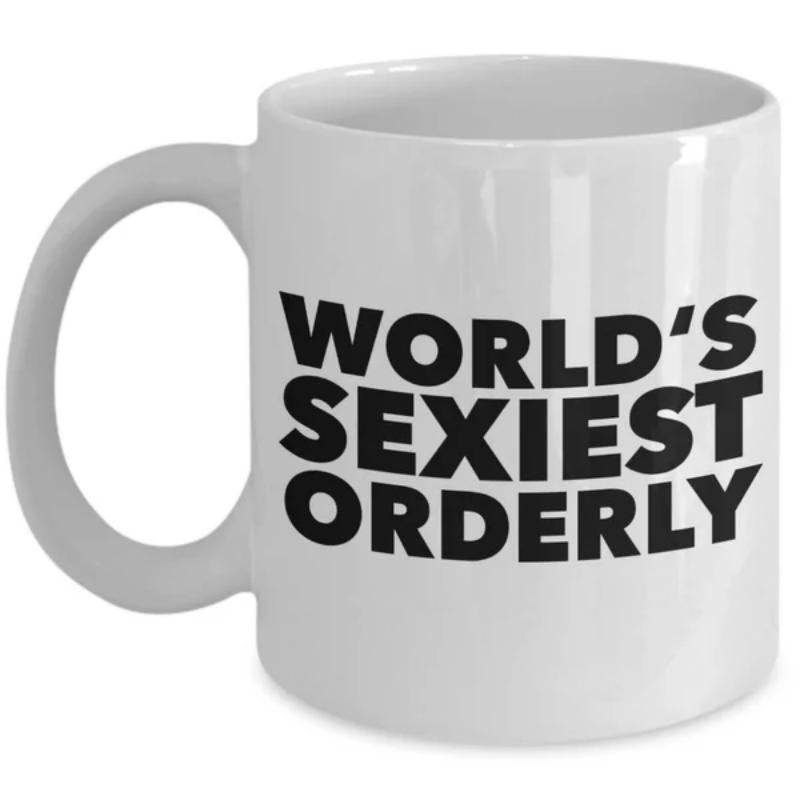 Tailorly White Ceramic 11 oz Mug - Worlds Sexiest Orderly Simple Bold Black Typography Printed On A Classic Ceramic Mug