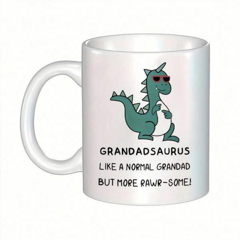 Tailorly White Ceramic 11 oz Mug - Grandadsaurus Like A Normal Grandad But More Rawrsome Cartoon Dinosaur Wearing Sunglasses Standing In Cool Pose Dinosaur