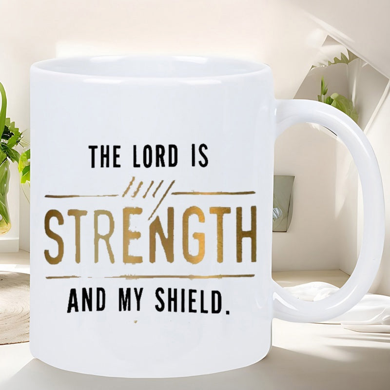 Tailorly White Ceramic 11 oz Mug - The Lord Is My Strength And My Shield Minimalist Religious Quote With Elegant Gold Foil Metallic Texture Mug