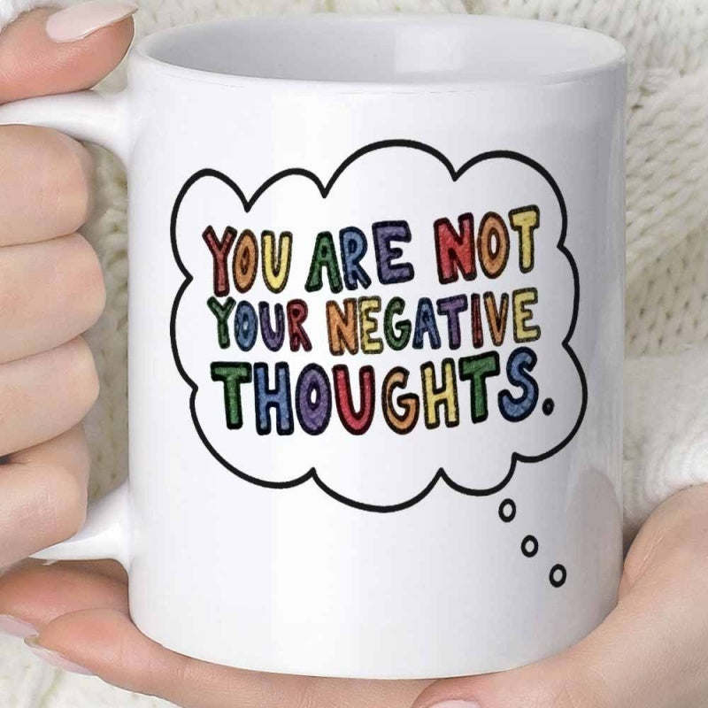 Tailorly White Ceramic 11 oz Mug - You Are Not Your Negative Thoughts Hand Drawn Colorful Letters Inside A Simple White Cloud Thought Bubble