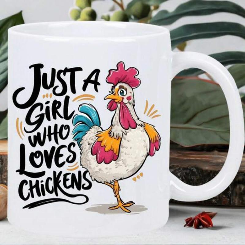 Tailorly White Ceramic 11 oz Mug - Just A Girl Who Loves Chickens Whimsical Cartoon Rooster Standing Proudly With Vibrant Colorful Feathers Chicken