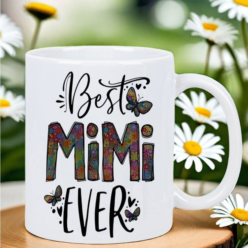 Tailorly White Ceramic 11 oz Mug - Best Mimi Ever Delicate Colorful Butterflies Fluttering Around Vibrant Floral Textured Letters Butterfly