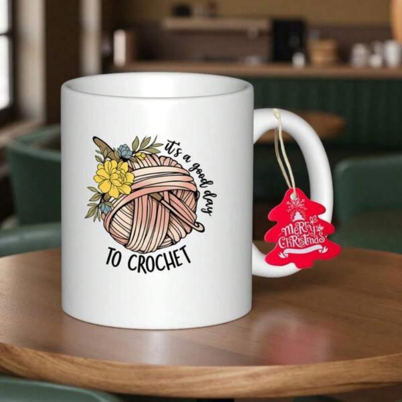 Tailorly White Ceramic 11 oz Mug - Its A Good Day To Crochet Decorative Hand Drawn Floral Pattern With Textured Ball Yarn Ball