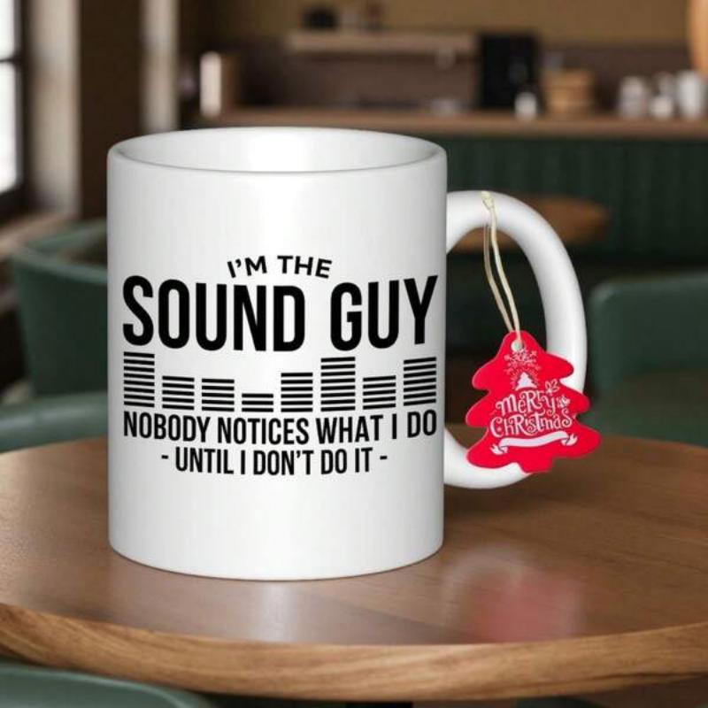 Tailorly White Ceramic 11 oz Mug - Im The Sound Guy Nobody Notices What I Do Until I Dont Do It Simple Black Horizontal Bars Creating A Digital Audio Frequency