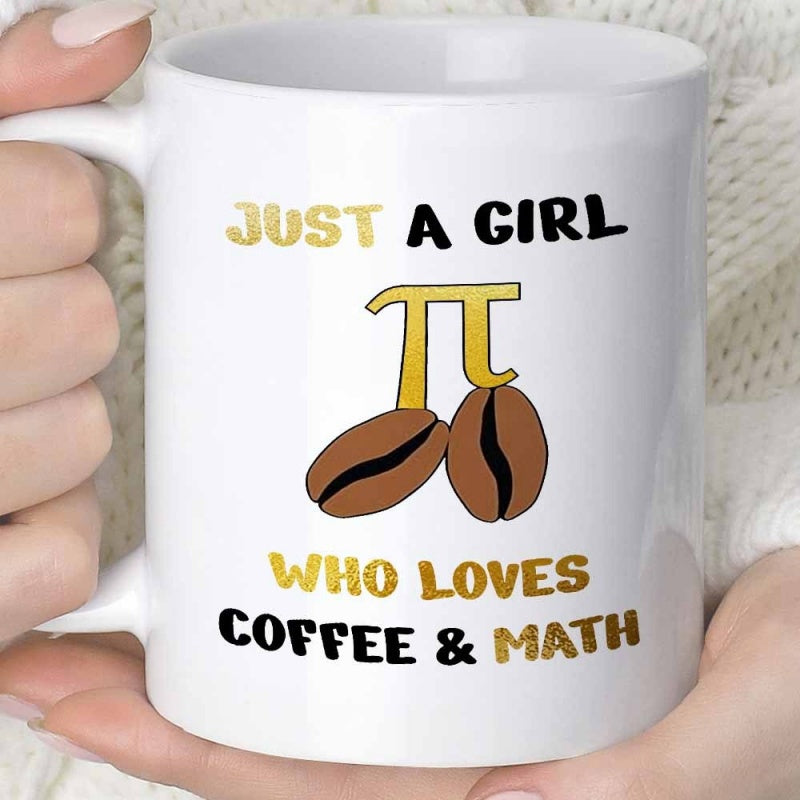 Tailorly White Ceramic 11 oz Mug - Just A Girl Who Loves Coffee Math Minimalist Mathematical Symbol Standing On Roasted Coffee Beans Mug