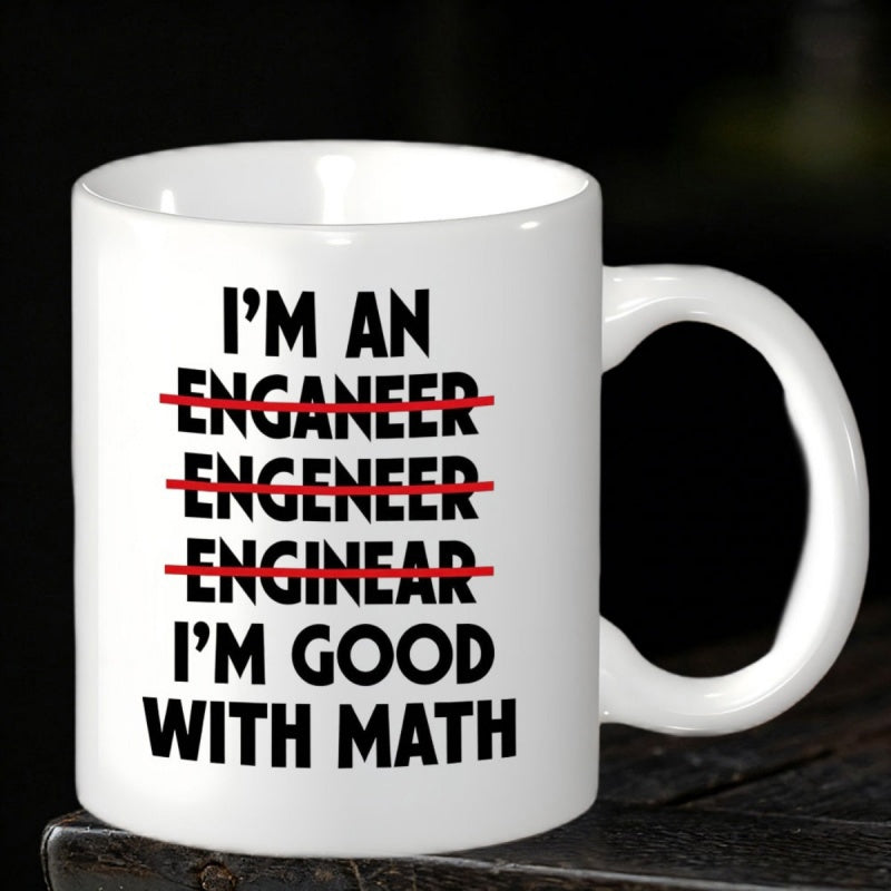 Tailorly White Ceramic 11 oz Mug - Im An Enganeer Engeneer Enginear Im Good With Math Minimalist White Ceramic Vessel With Humorous Red Strikethrough Text Graphic