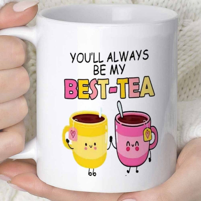 Tailorly White Ceramic 11 oz Mug - Youll Always Be My Best Tea Two Adorable Smiling Cartoon Teacups Holding Hands Together With Hearts Cheerful Mug