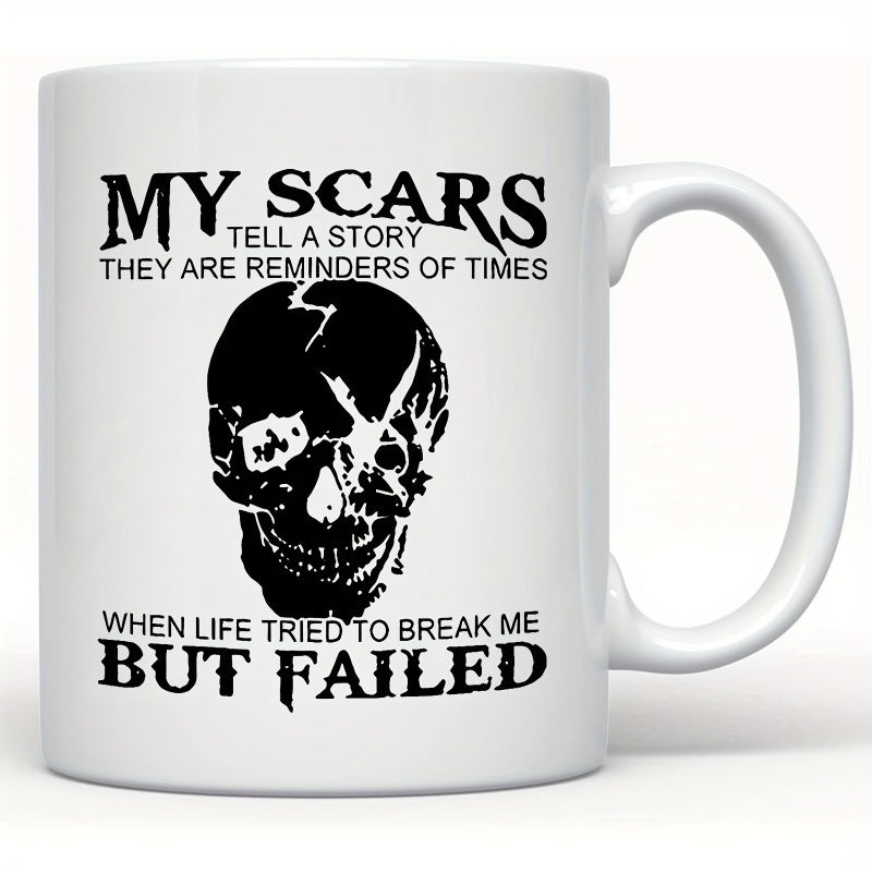 Tailorly White Ceramic 11 oz Mug - My Scars Tell A Story They Are Reminders Of Times When Life Tried To Break Me But Failed Cracked Weathered Human Bone