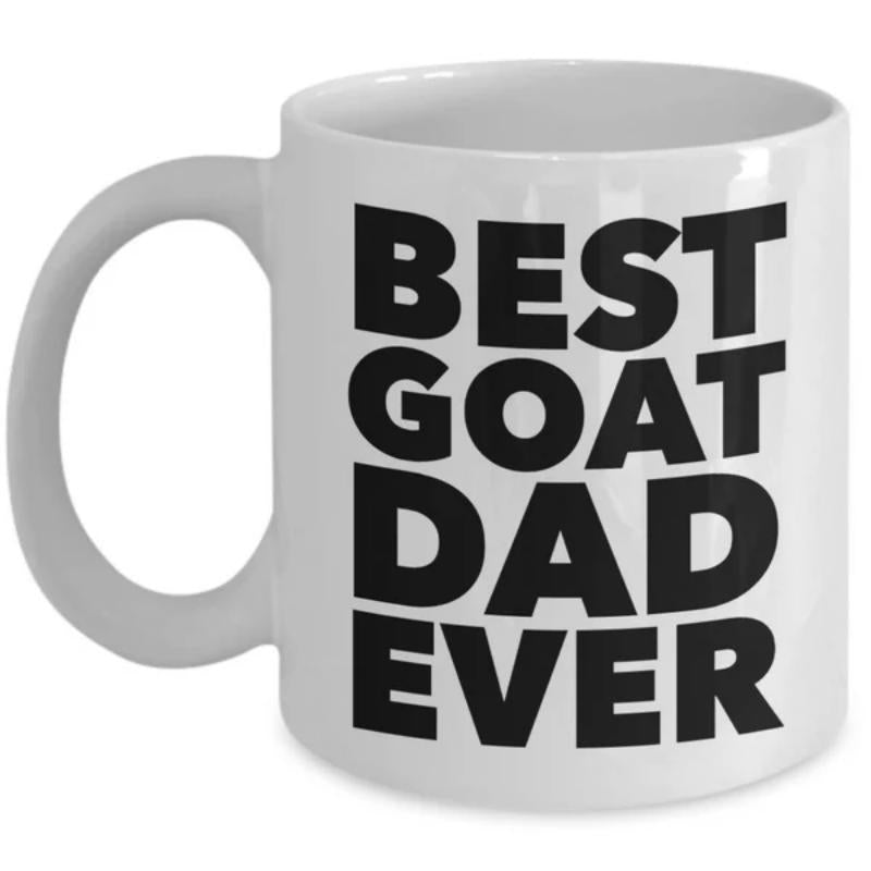 Tailorly White Ceramic 11 oz Mug - Best Goat Dad Ever Minimalist White Ceramic Vessel With Bold Black Block Typography Coffee Mug