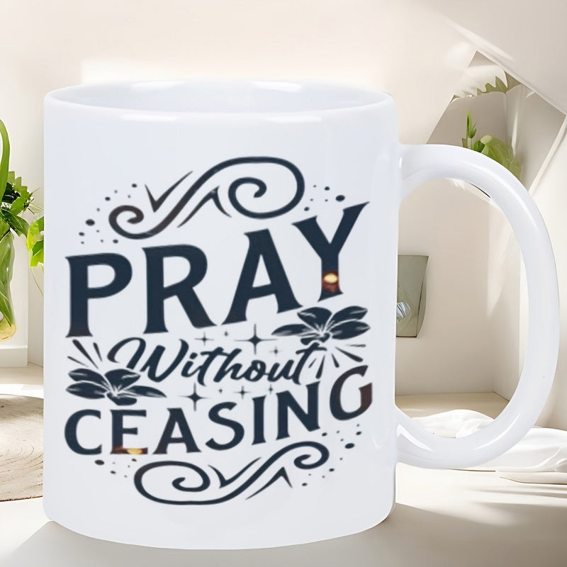 Tailorly White Ceramic 11 oz Mug - Pray Without Ceasing Elegant Decorative Flourish With Tiny Flowers And Celestial Shining Stars Swirl